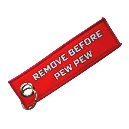 DED Brelok "Remove Before PEW PEW"       (302042)